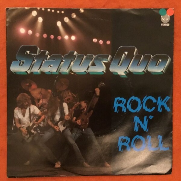 Status Quo- Rock N Roll- Hold You Back- Backwater- Vertigo Records- 1980