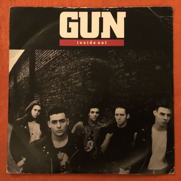 Gun - Better Days- Inside Out- A&M Records 7" - 1989