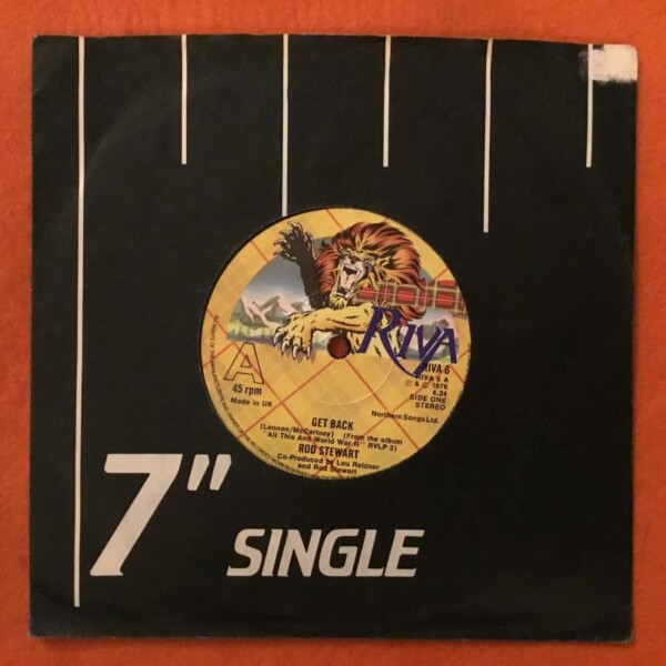 Rod Stewart- Get Back- Riva Records 7" - 1976