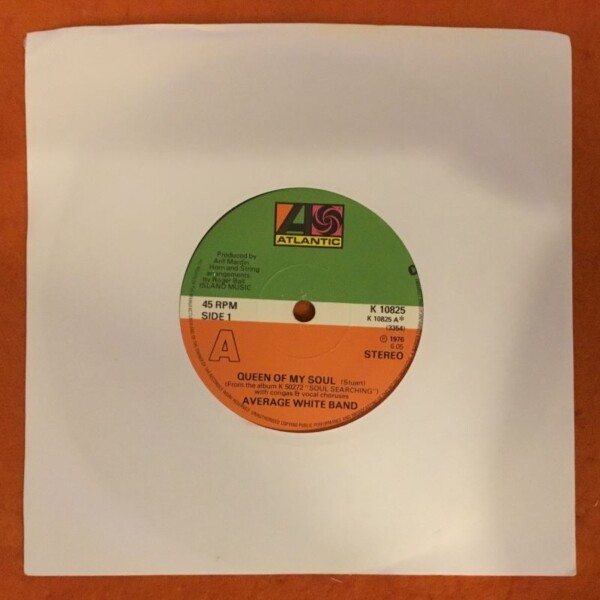 Average White Band- Queen Of My Soul- Atlantic Records 7" - 1976