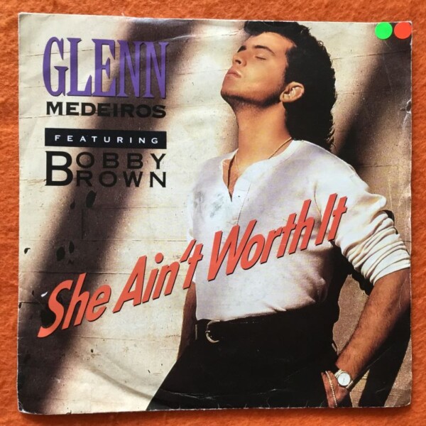 Glenn Medeiros & Bobby Brown- She Ain't Worth It - London Records 7" 1990