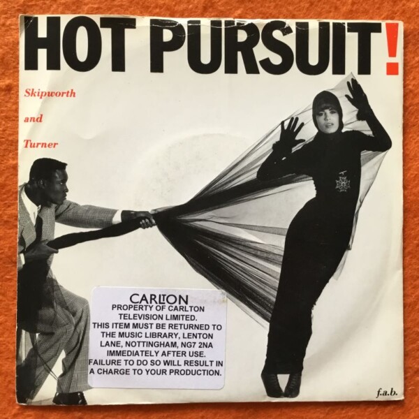 Skipworth & Turner- Hot Pursuit! (2 Versions)- Fourth & Broadway Records 7" 1985