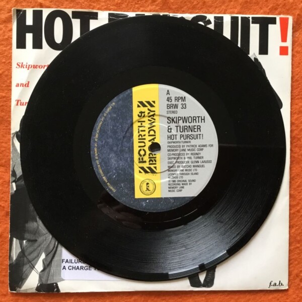 Skipworth & Turner- Hot Pursuit! (2 Versions)- Fourth & Broadway Records 7" 1985 - Image 3