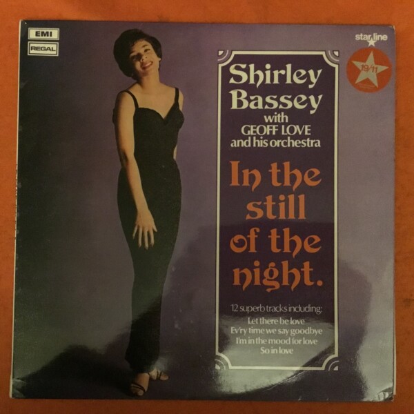 Shirley Bassey with Geoff Love- In The Still Of The Night- EMI Records- LP 1961