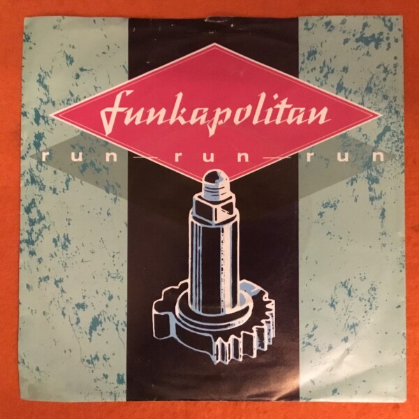Funkapolitan - Run, Run, Run - London Records 7"