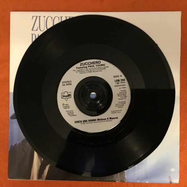 Zucchero Featuring Paul Young- Senza Una Donna (Without A Woman)- London Records 7" -1991 - Image 3