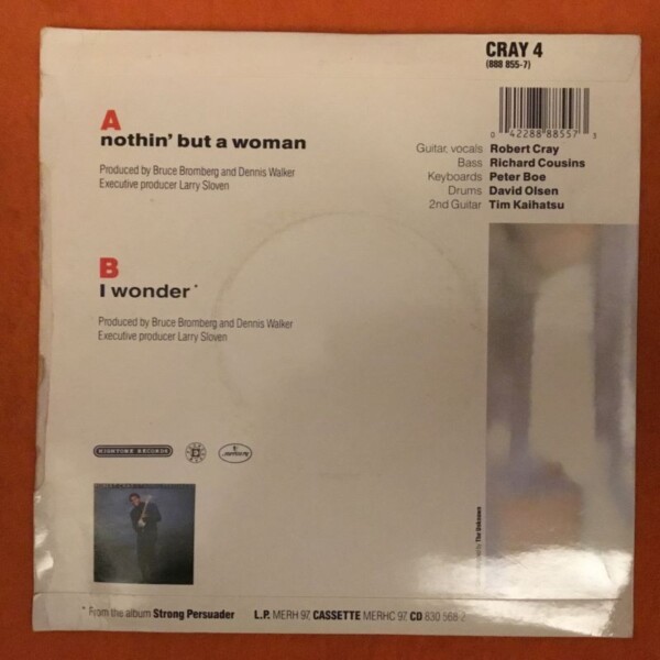 Robert Cray Band- Nothin But A Woman- Mercury Records 7"- 1986 - Image 2