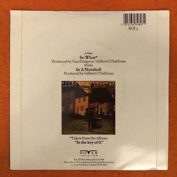 Gilbert O'Sullivan- So What- In A Nutshell- Dover Records 7" - 1990 - Image 2