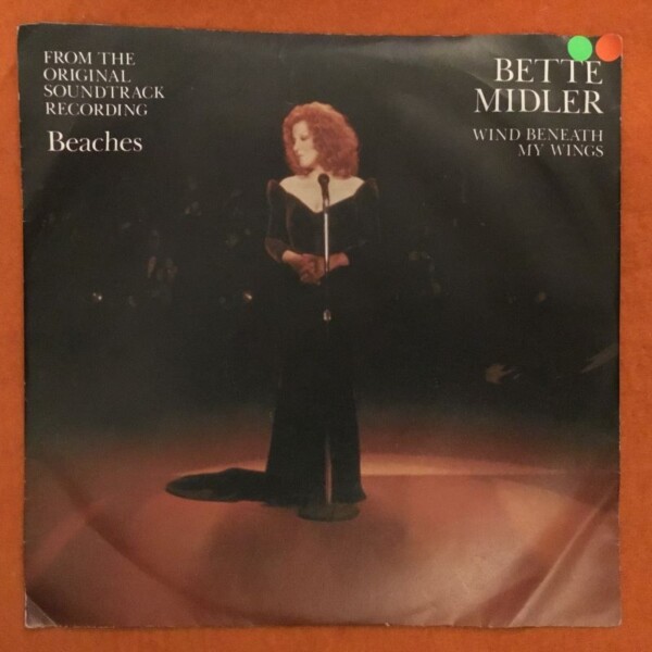 Bette Midler- Wind Beneath My Wings- Atlantic Records 7" -1989 from Beaches OST