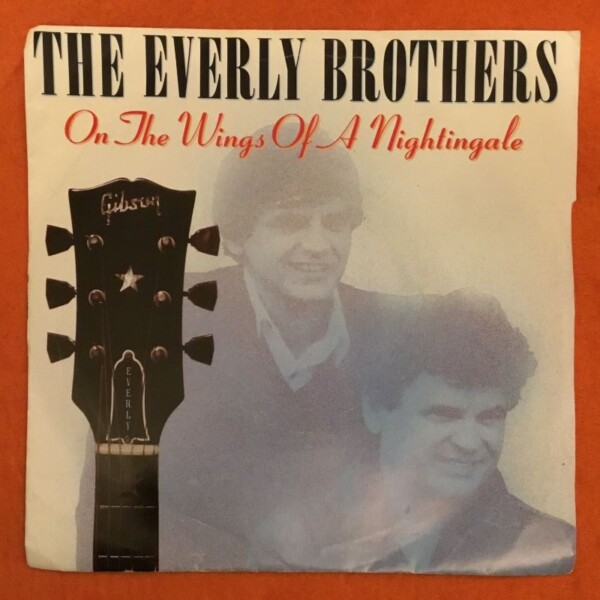 Everly Brothers- On The Wings Of A Nightingale- Mercury Records 7" 1984