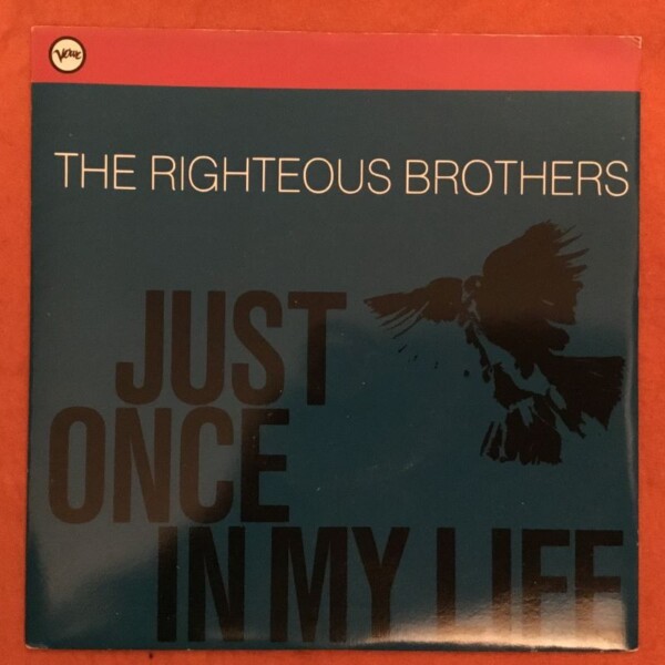 Righteous Brothers- Just Once In My Life- White Cliffs Of Dover- Verve Records 7" -1965 (re-issue)