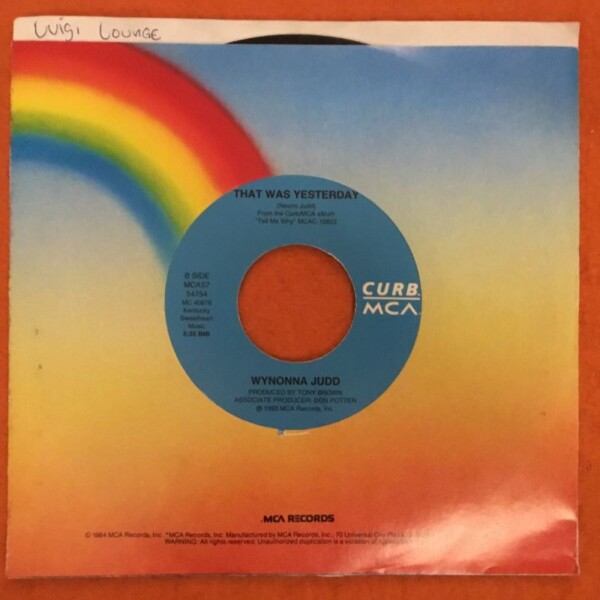 Wynonna Judd- Is It Over Yet- That Was Yesterday -Curb/MCA Records 7" 1993 - Image 2
