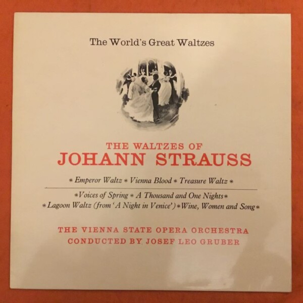 Johann Strauss- The Waltzes of Johann Strauss- Gruber- Vienna State Opera Orchestra -Readers Digest Records LP