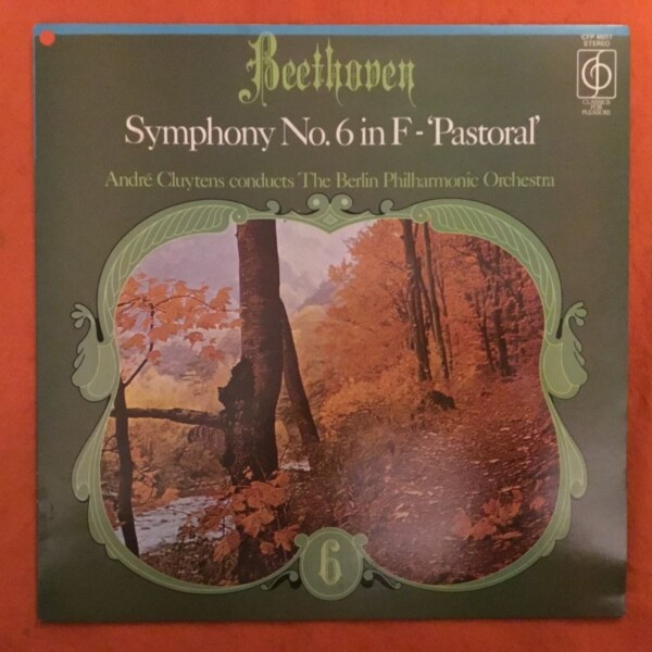 Beethoven- Symphony No. 6- Andre Cluytens- Berlin Philharmonic Orchestra- CFP/EMI Records LP 1960