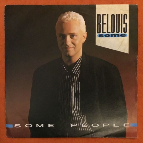 Belouis Some -Some People- Walk Away- Parlophone Records 7" - 1985