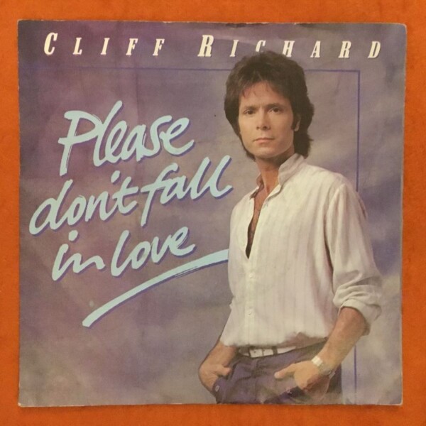 Cliff Richard- Please Don't Fall In Love- EMI Records 7" 1983