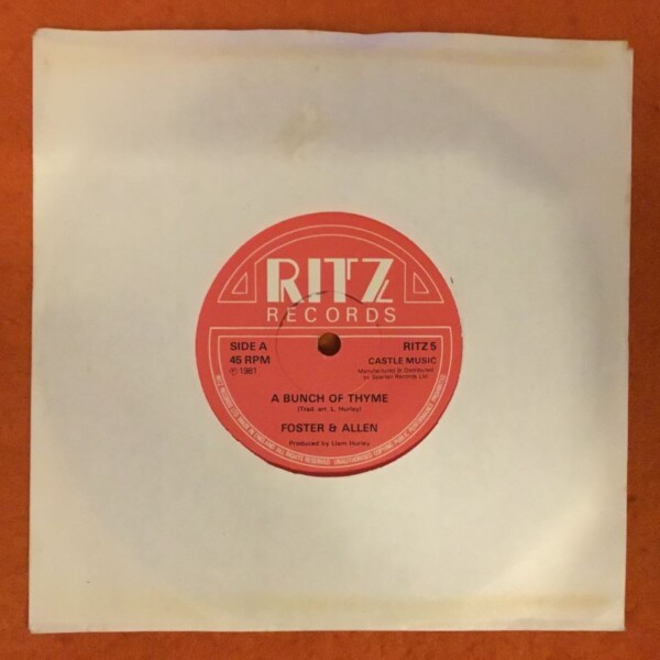 Foster & Allen- A Bunch of Thyme- Ritz Records 7"