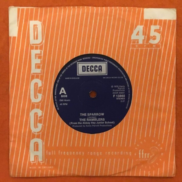 The Ramblers & The Abbey Hay Junior School- The Sparrow- Decca Records 7" - 1979