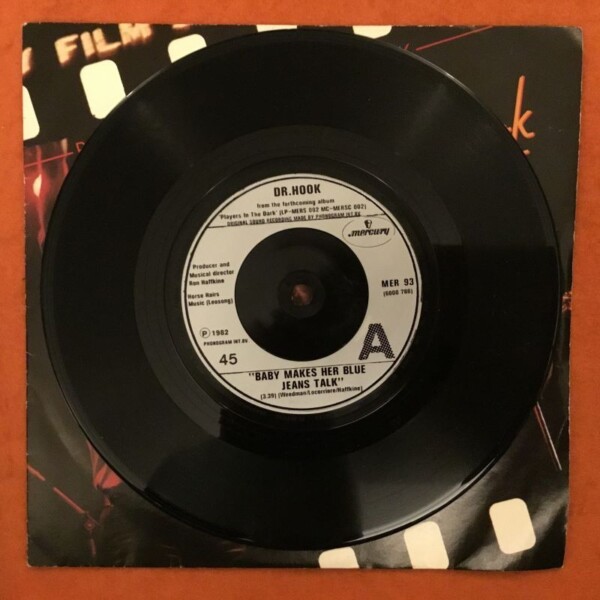 Dr Hook- Baby Makes Her Blue Jeans Talk- Mercury Records 7" - 1982 - Image 3