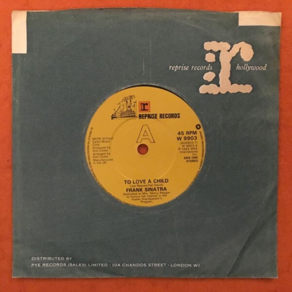 Frank Sinatra- To Love A Child- That's What God Looks Like To Me- Reprise Records 7" -1982