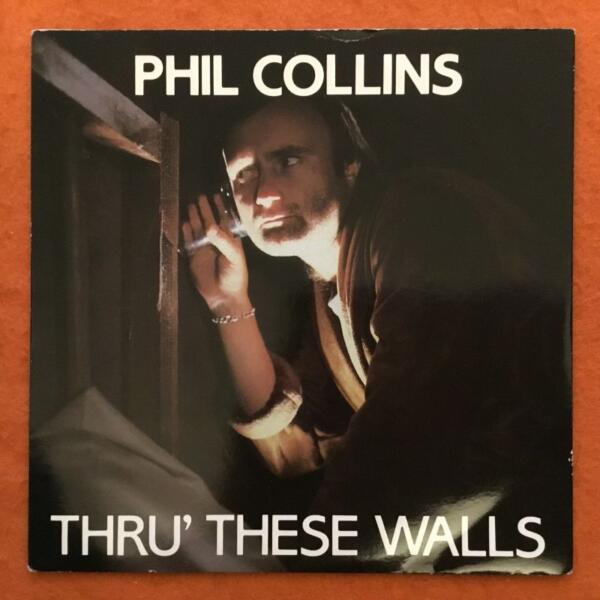 Phil Collins- Thru These Walls- Do You Know, Do You Care- Virgin Records 1982