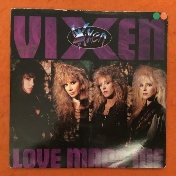Vixen- Love Made Me Remix- Give It Away- EMI Records 7" - 1989