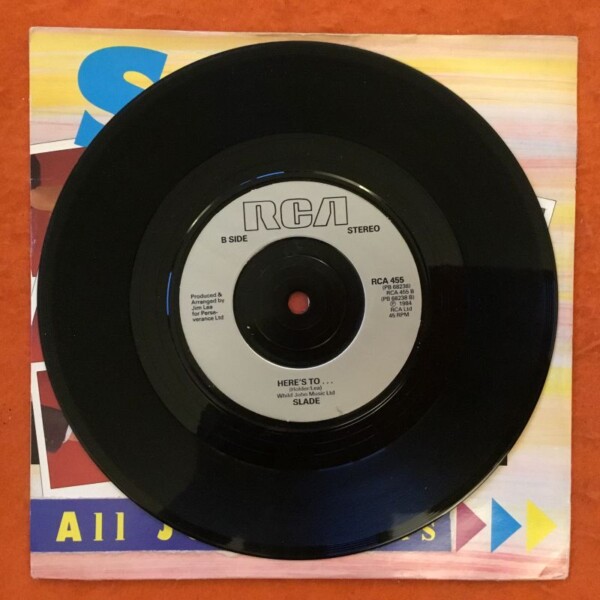 Slade - All Join Hands- Here's To...- RCA Records 7" - 1984 - Image 4
